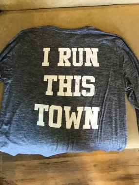 RBRC Men's I RUN THIS TOWN Performance Long Sleeve Tech Shirt